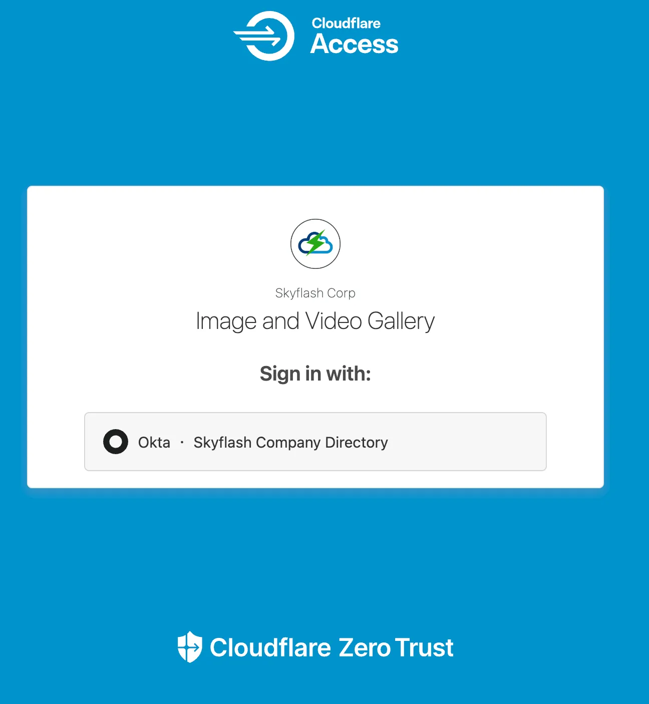 Figure 24 : Sign-in via IdP configured in Access. Using Cloudflare Access configured with a company’s IdP, users are forced to authenticate to access the application.